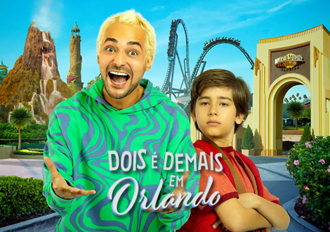 DOIS E DEMAIS EM ORLANDO_TELECINE_470X330_SITE